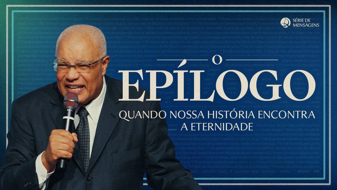 O Epílogo: Quando Nossa História Encontra a Eternidade