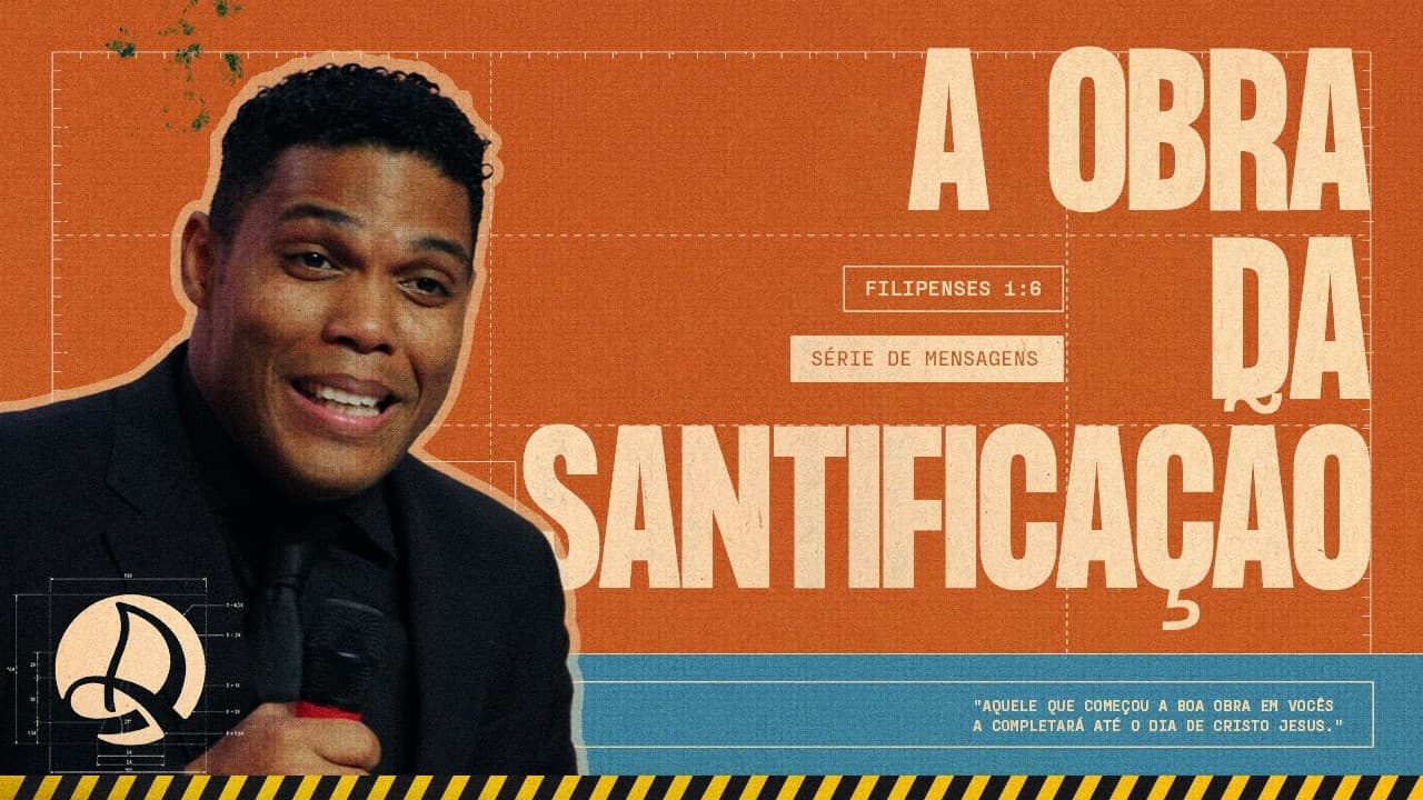 A Obra da Santificação