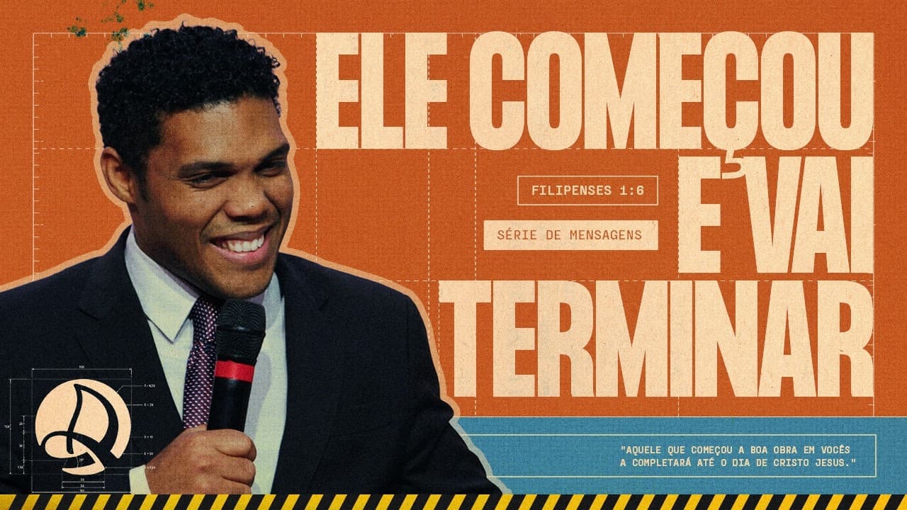 Ele Começou e Vai Terminar